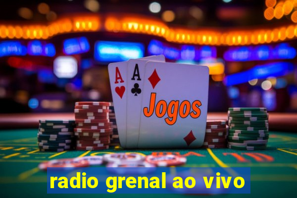 radio grenal ao vivo